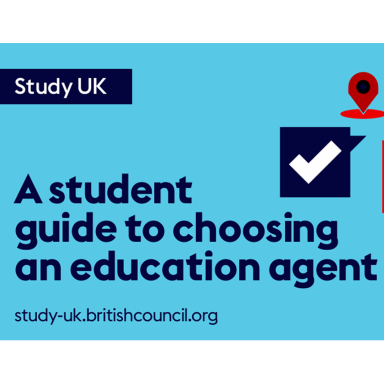 Study UK: A guide for students on selecting an education agent.